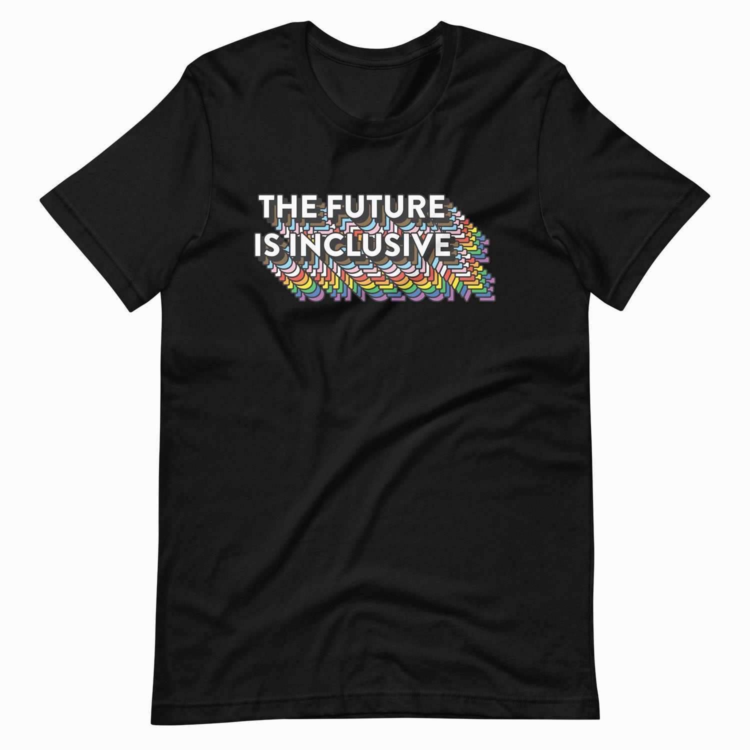 The Future Is Inclusive Rainbow Unisex T-shirt – Bianca's Design Shop